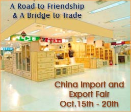 China Import & Export Fair Oct 15th - 20th
